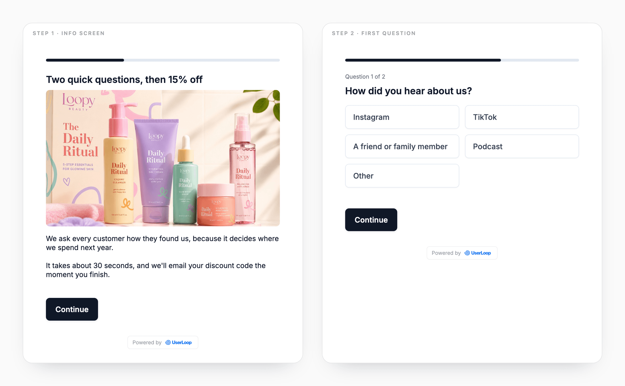 Two survey steps side by side: an info screen headed Two quick questions, then 15% off with a product image and explanatory text, and the question that follows it, labelled Question 1 of 2