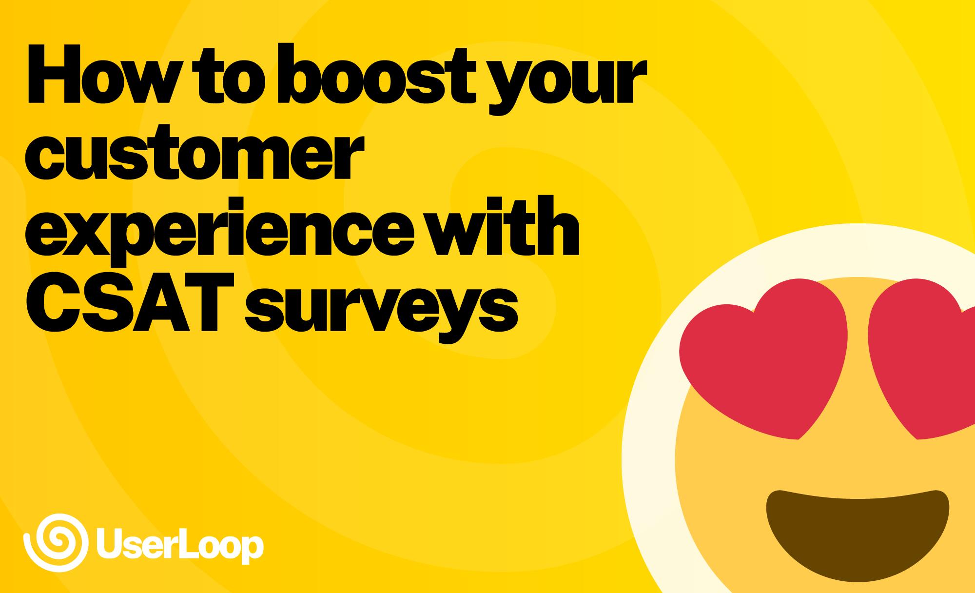 How to boost your customer experience with Shopify CSAT surveys