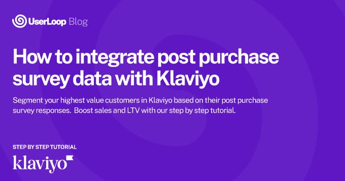 Klaviyo + Post-Purchase Surveys: Trigger Email Flows from Survey Data