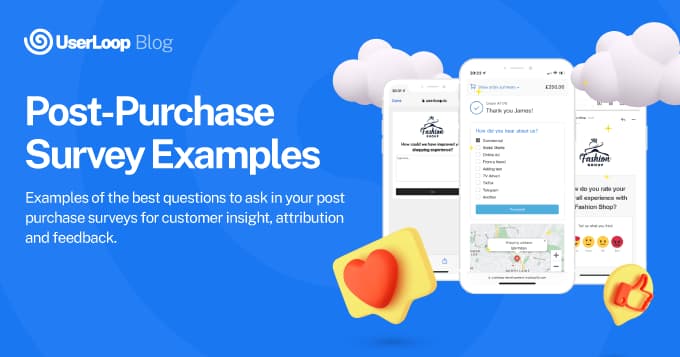 Post-Purchase Survey Examples: Engaging Customers for Valuable Feedback