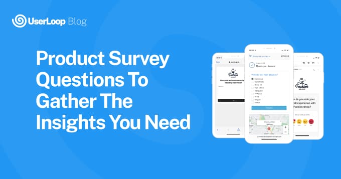 Product Survey Questions To Gather The Insights You Need