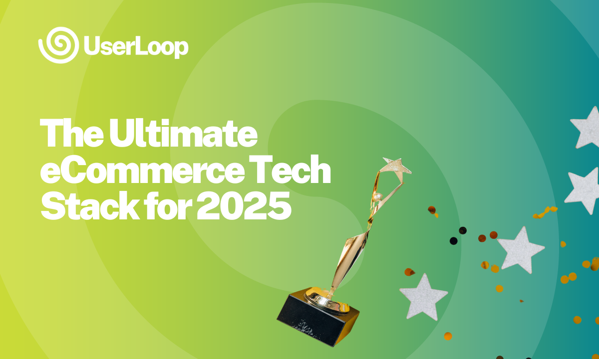 The Ultimate eCommerce Tech Stack for 2025