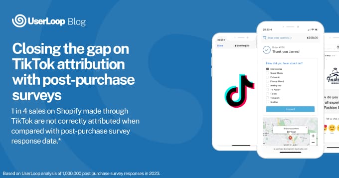 Closing the gap on TikTok attribution with post-purchase surveys.